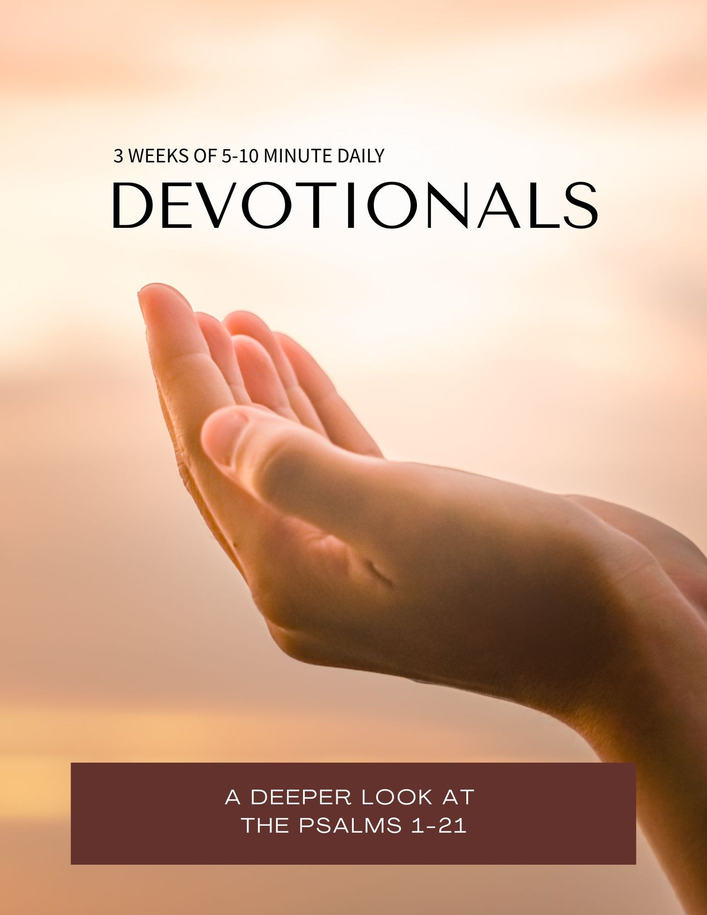 DAILY DEVOTIONALS: PSALM 1-21