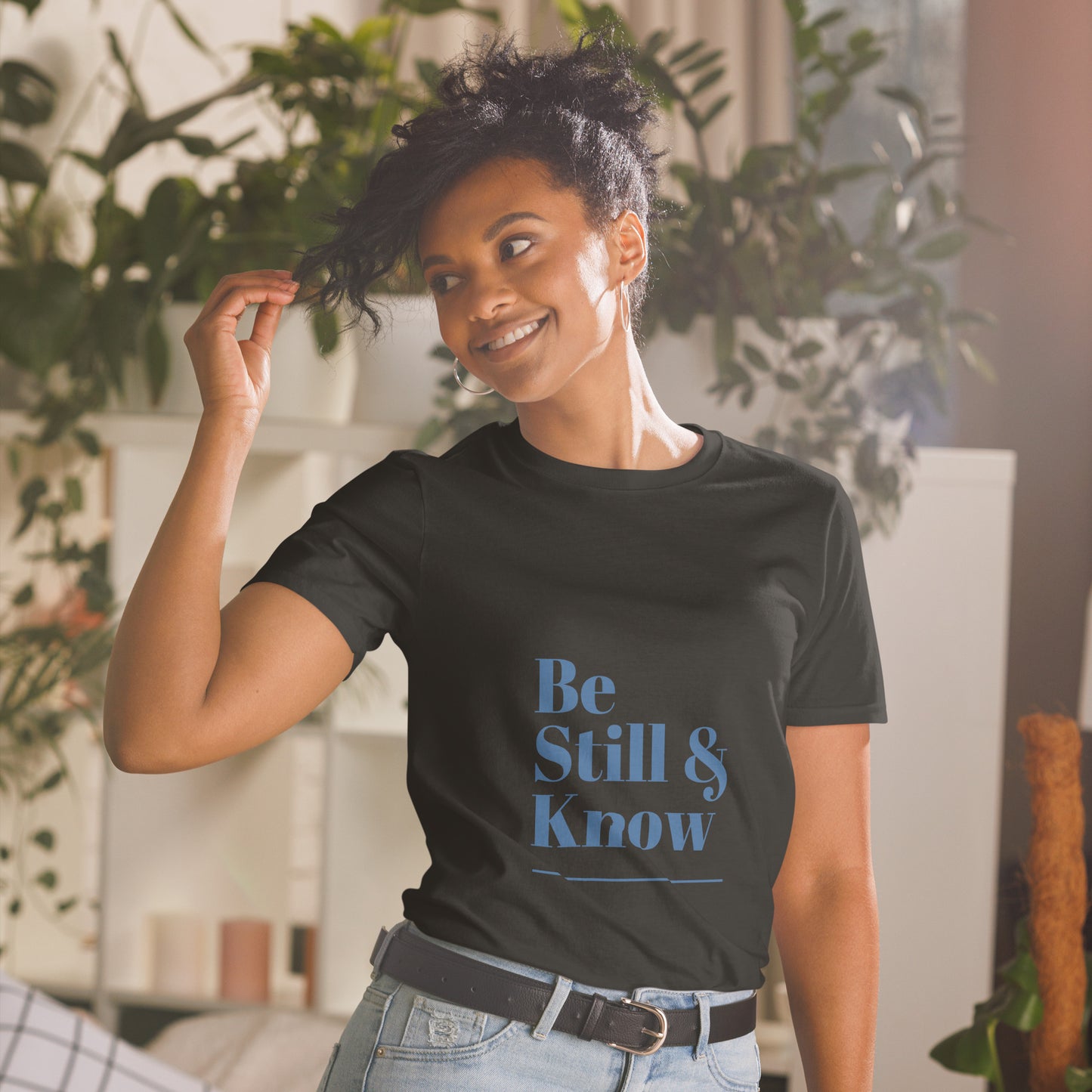 Be Still & Know Christian T-Shirt