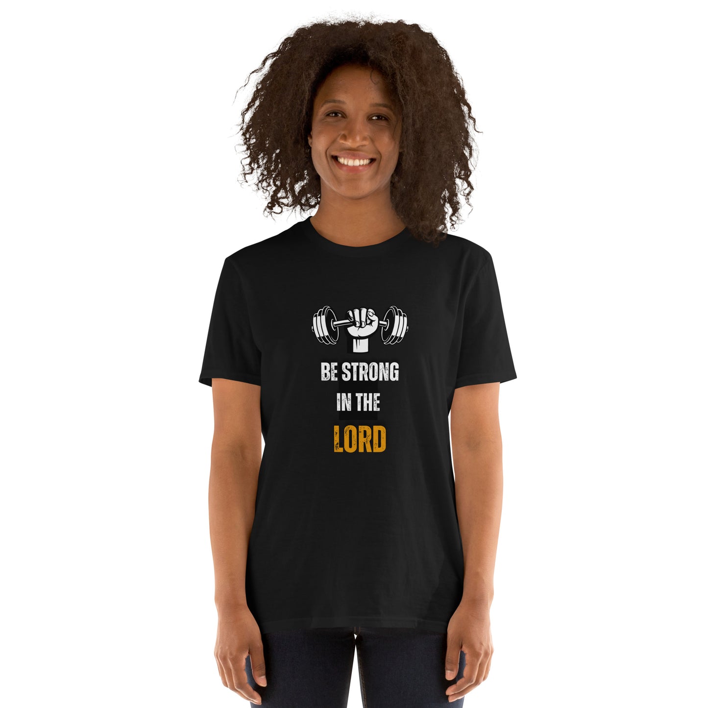 Be Strong in the Lord Short-Sleeve Unisex T-Shirt - Upward Focus