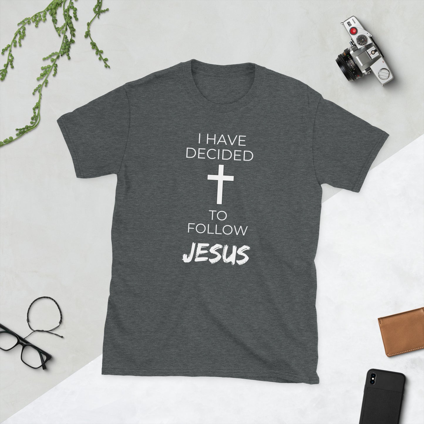 I Have Decided to Follow Jesus Short-Sleeve Unisex T-Shirt - Upward Focus