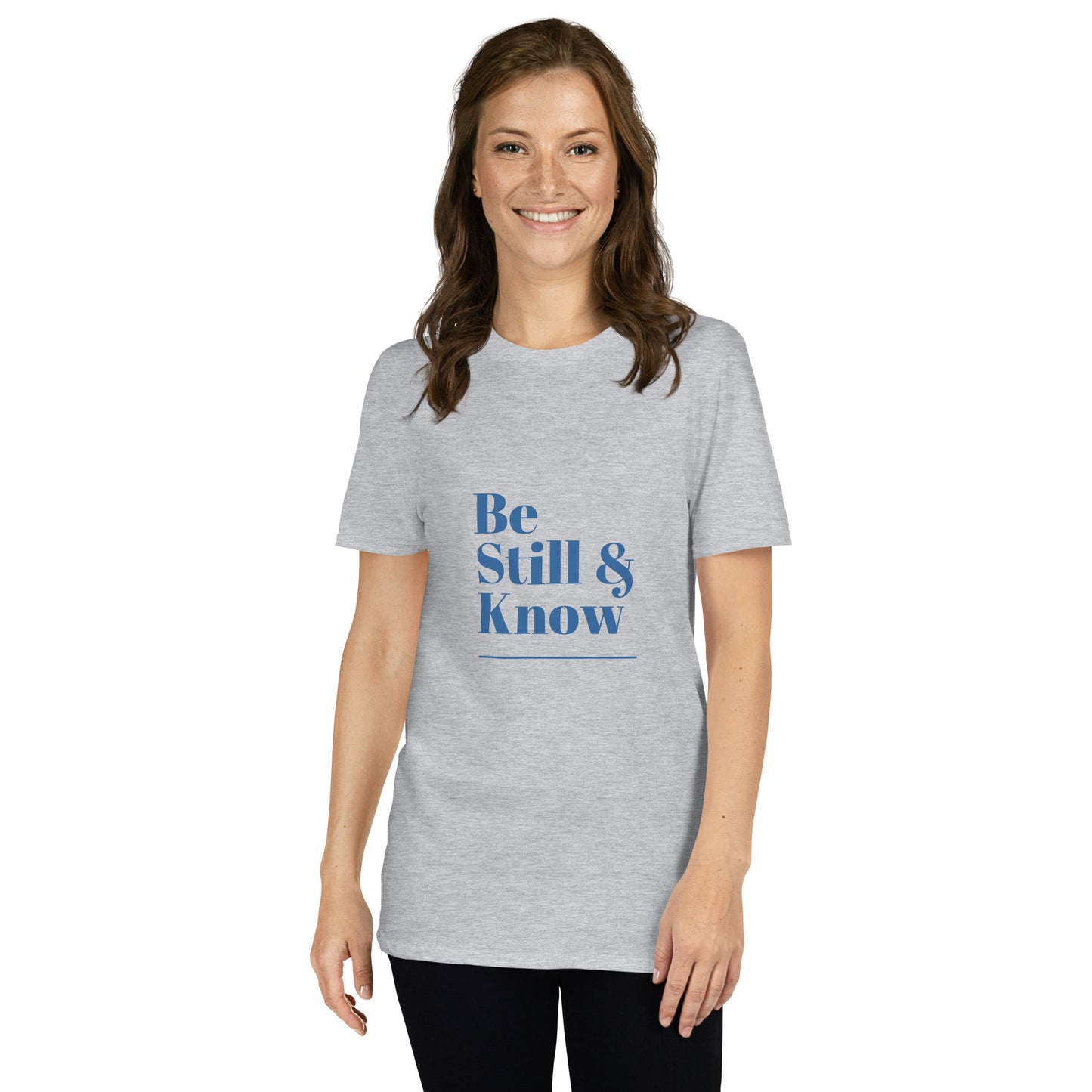 Be Still & Know Short-Sleeve Unisex T-Shirt (White/Grey) - Upward Focus
