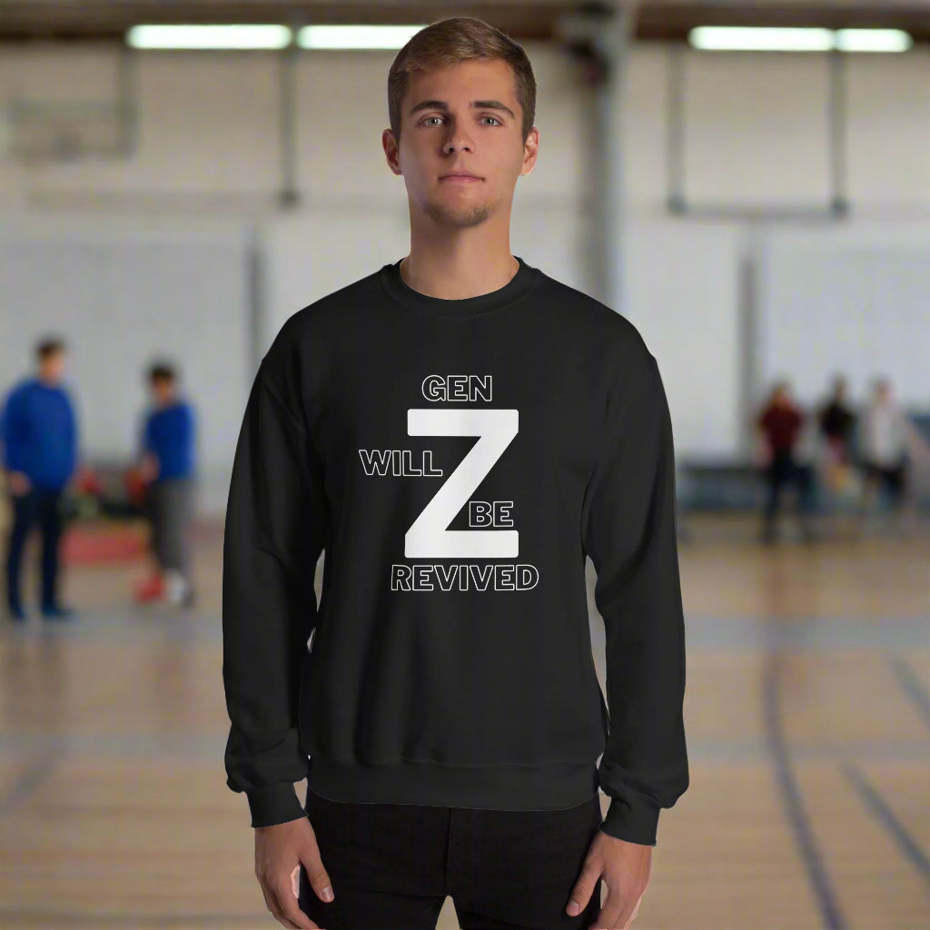 Gen Z Will Be Revived Sweatshirt