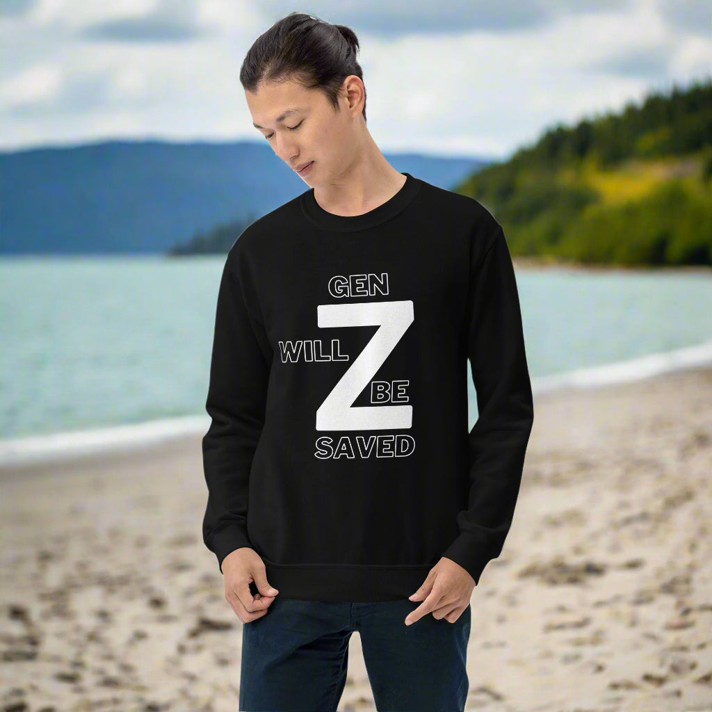 Gen Z Will be Saved Sweatshirt