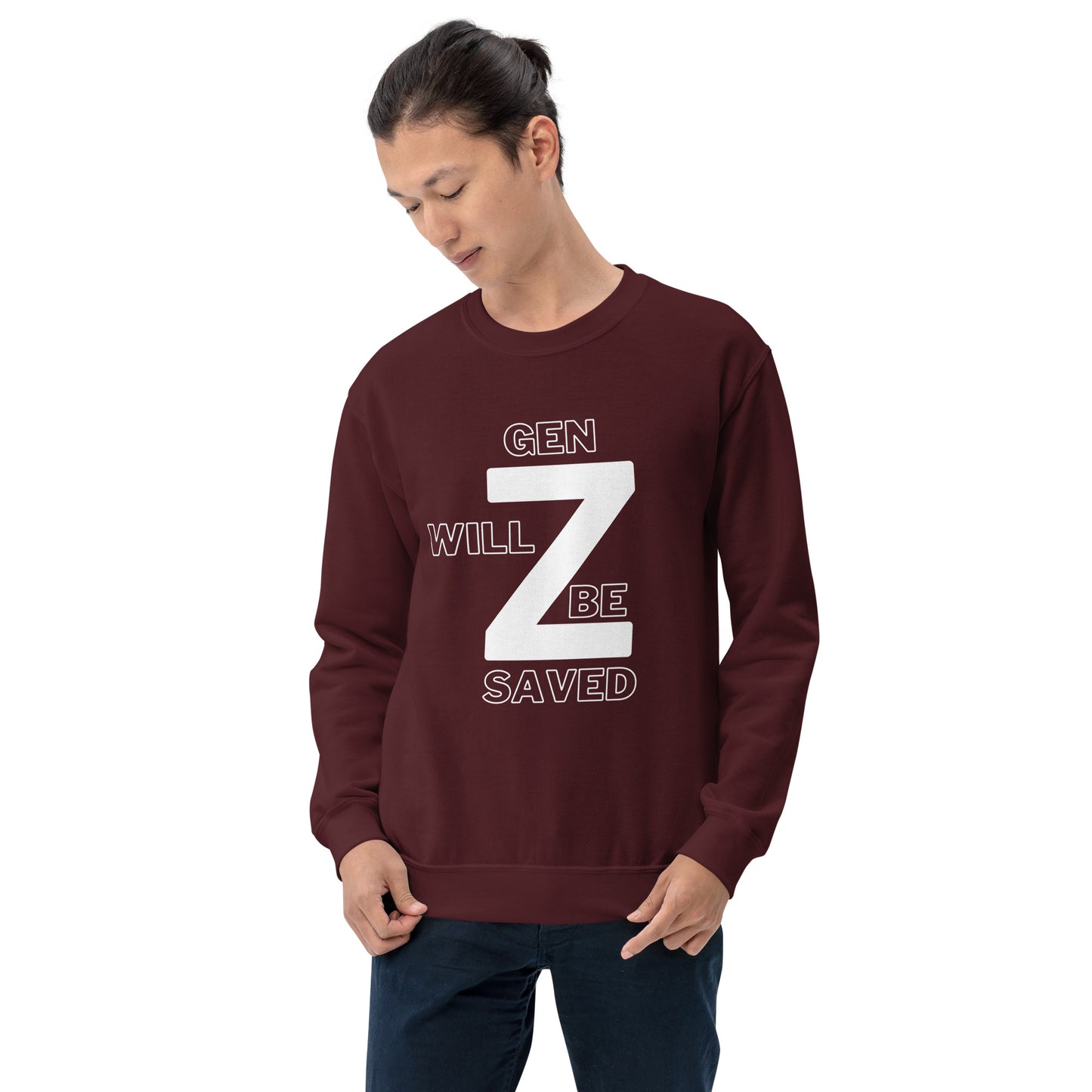 Gen Z Will Be Saved Unisex Sweatshirt - Upward Focus