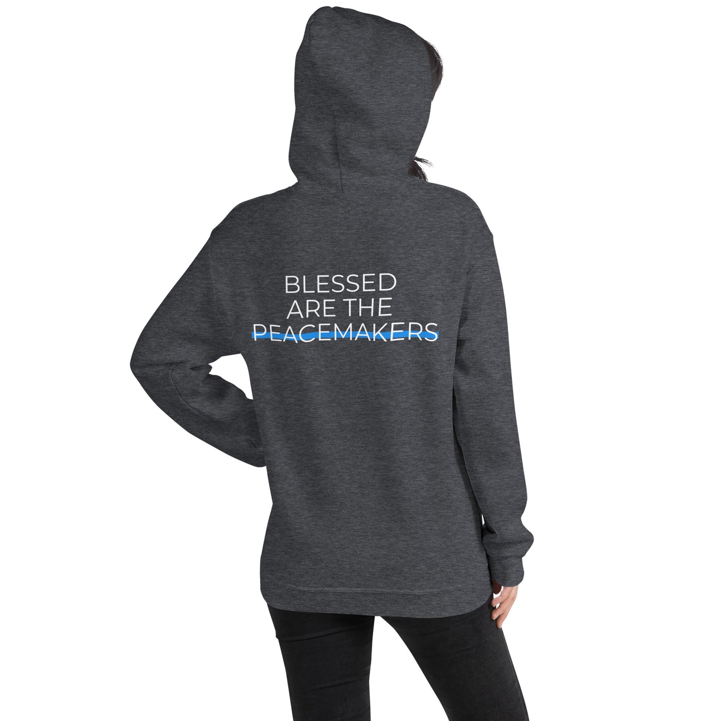 Blessed are the Peacemakers Unisex Hoodie - Upward Focus