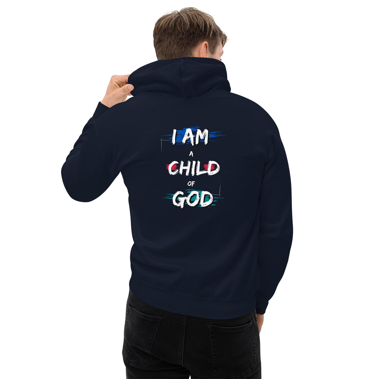 I am a Child of God Unisex Hoodie - Upward Focus