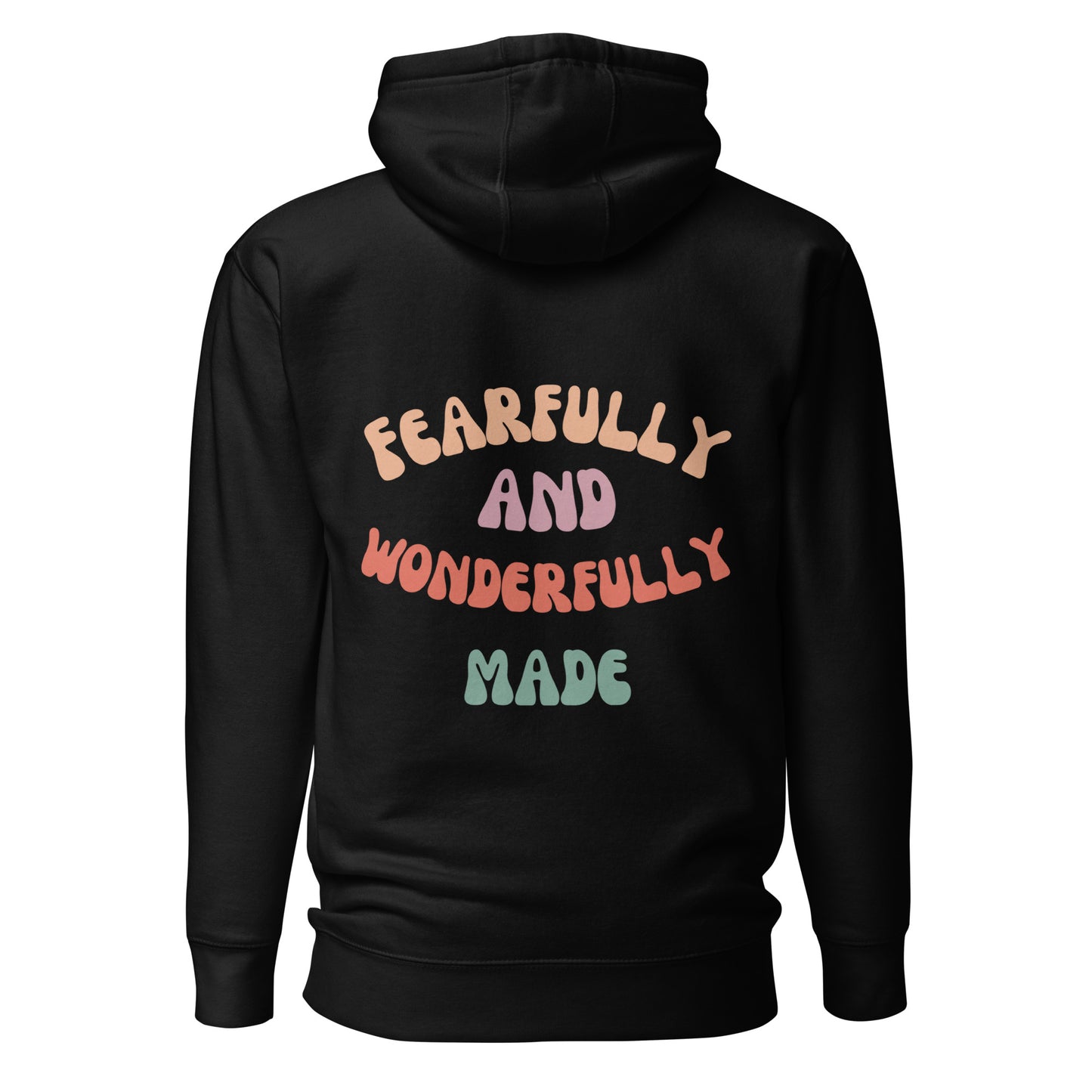 Fearfully and Wonderfully Made Unisex Hoodie - Upward Focus