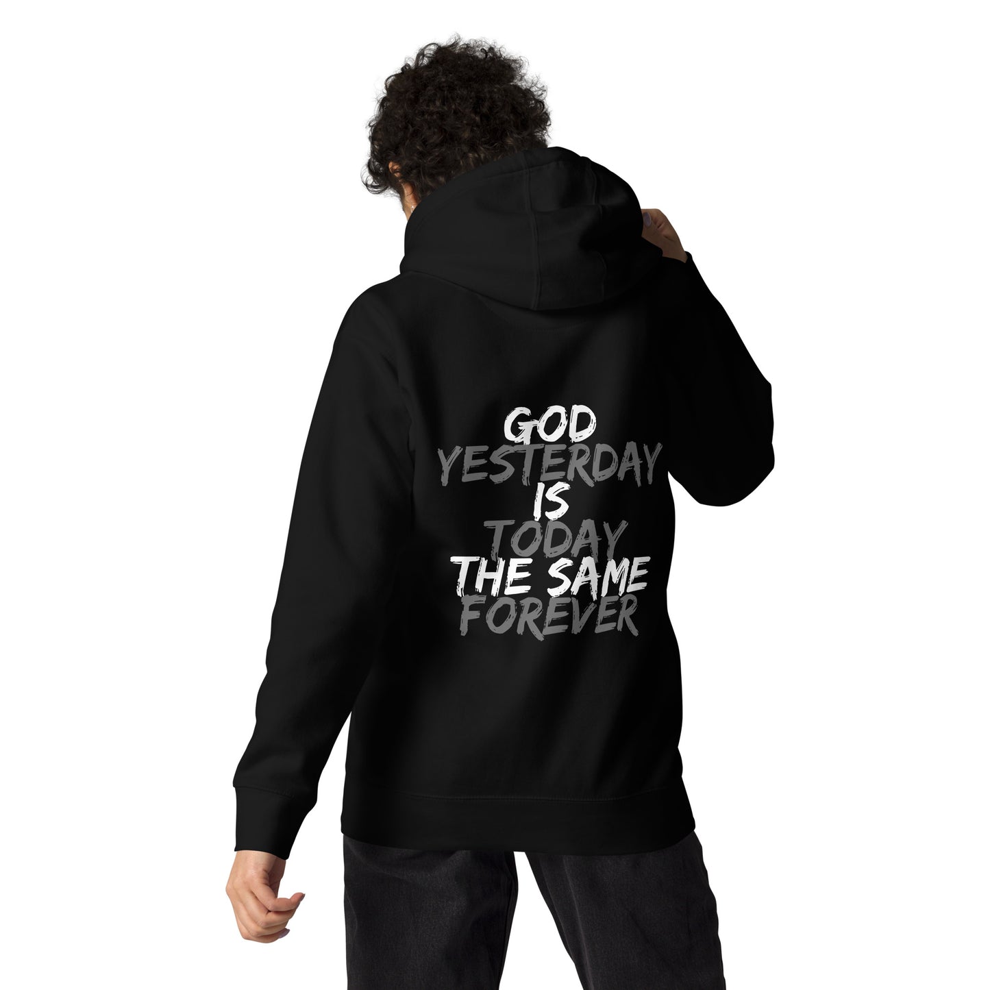 God is the Same Unisex Hoodie - Upward Focus