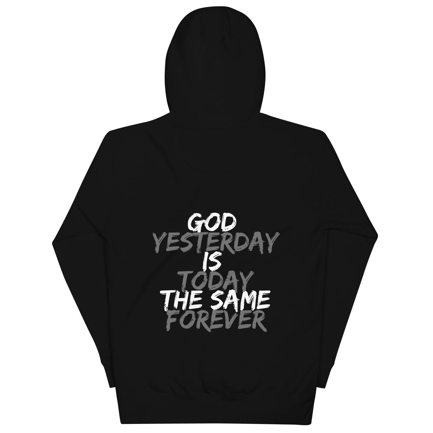 God is the Same Unisex Hoodie - Upward Focus
