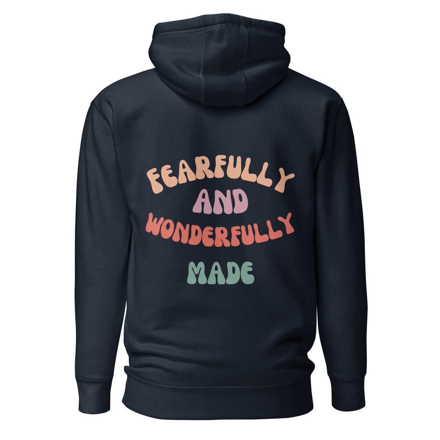 Fearfully and Wonderfully Made Unisex Hoodie - Upward Focus