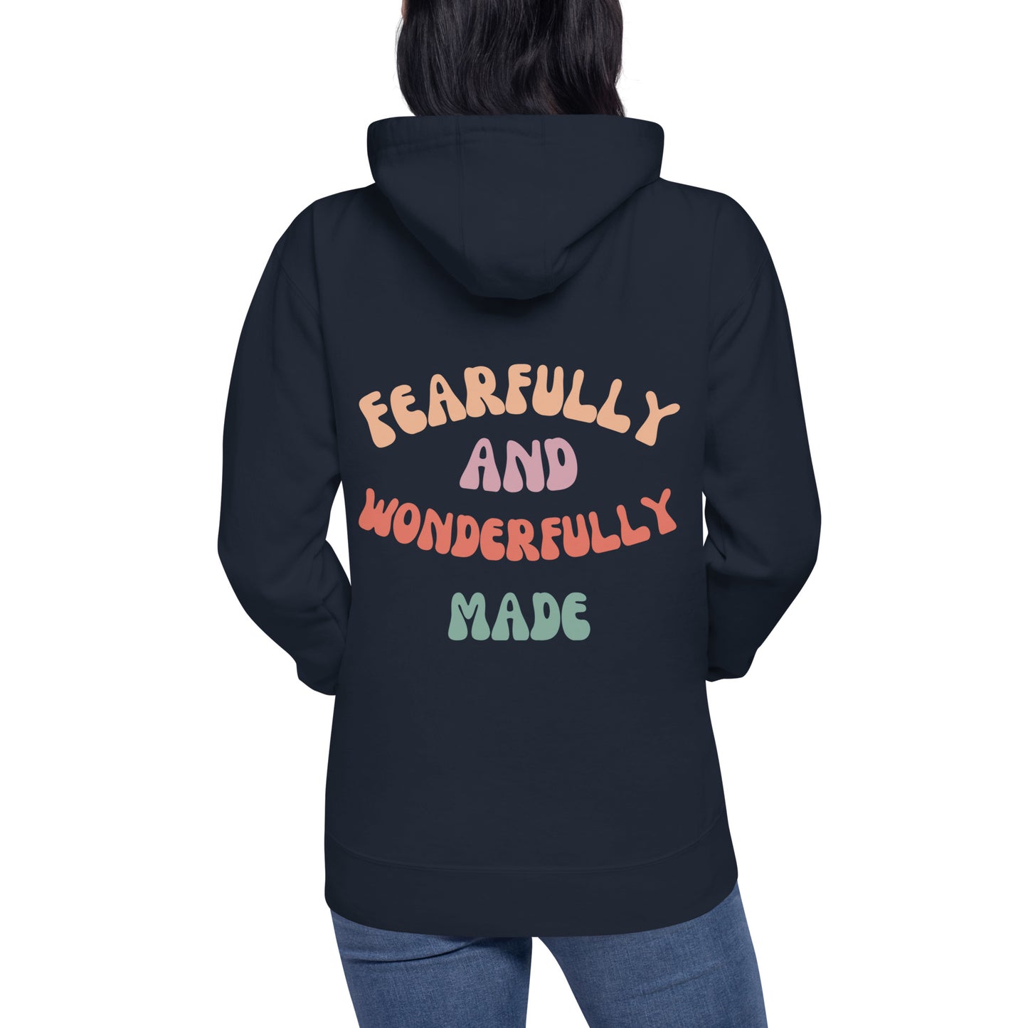 Fearfully and Wonderfully Made Unisex Hoodie - Upward Focus