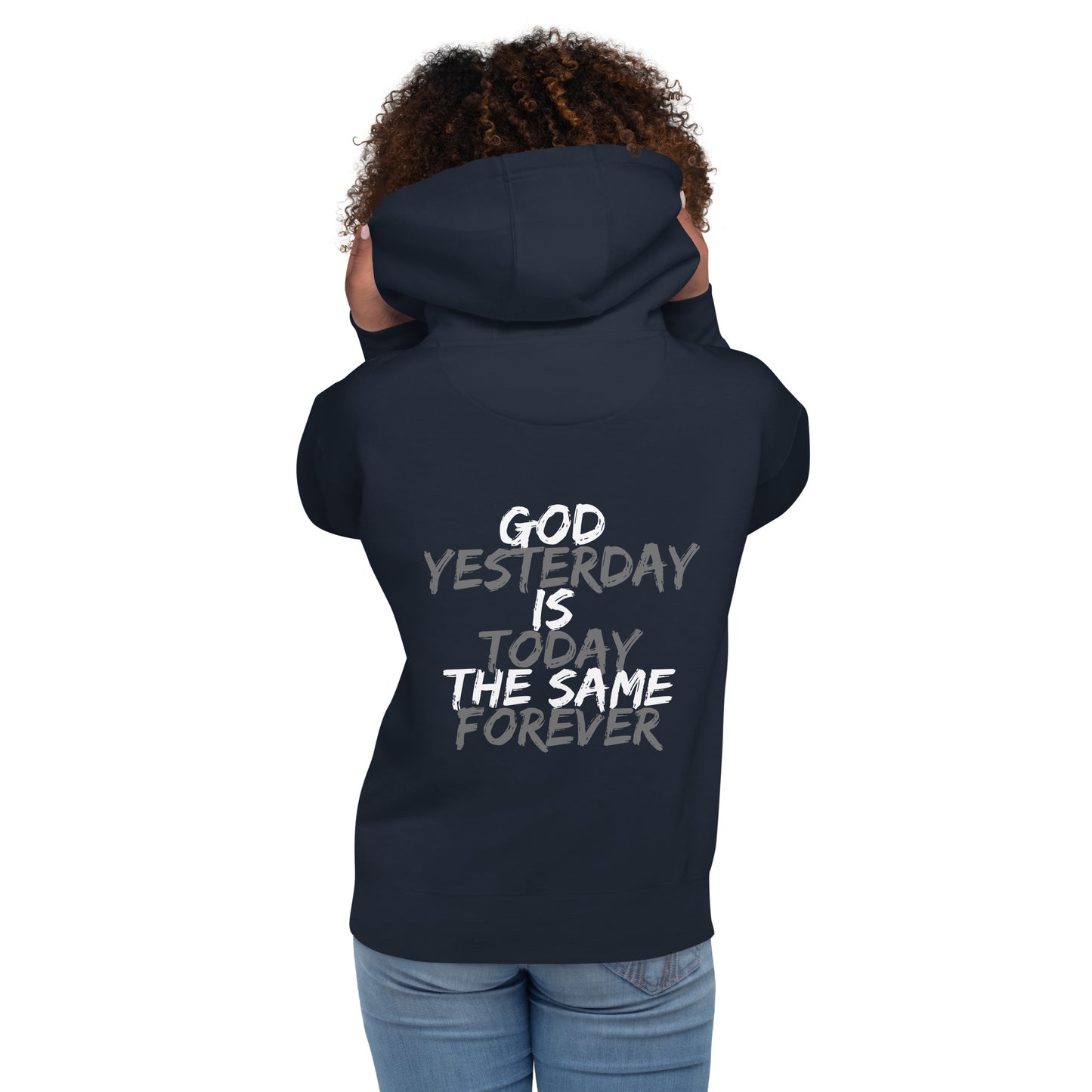 God is the Same Unisex Hoodie - Upward Focus