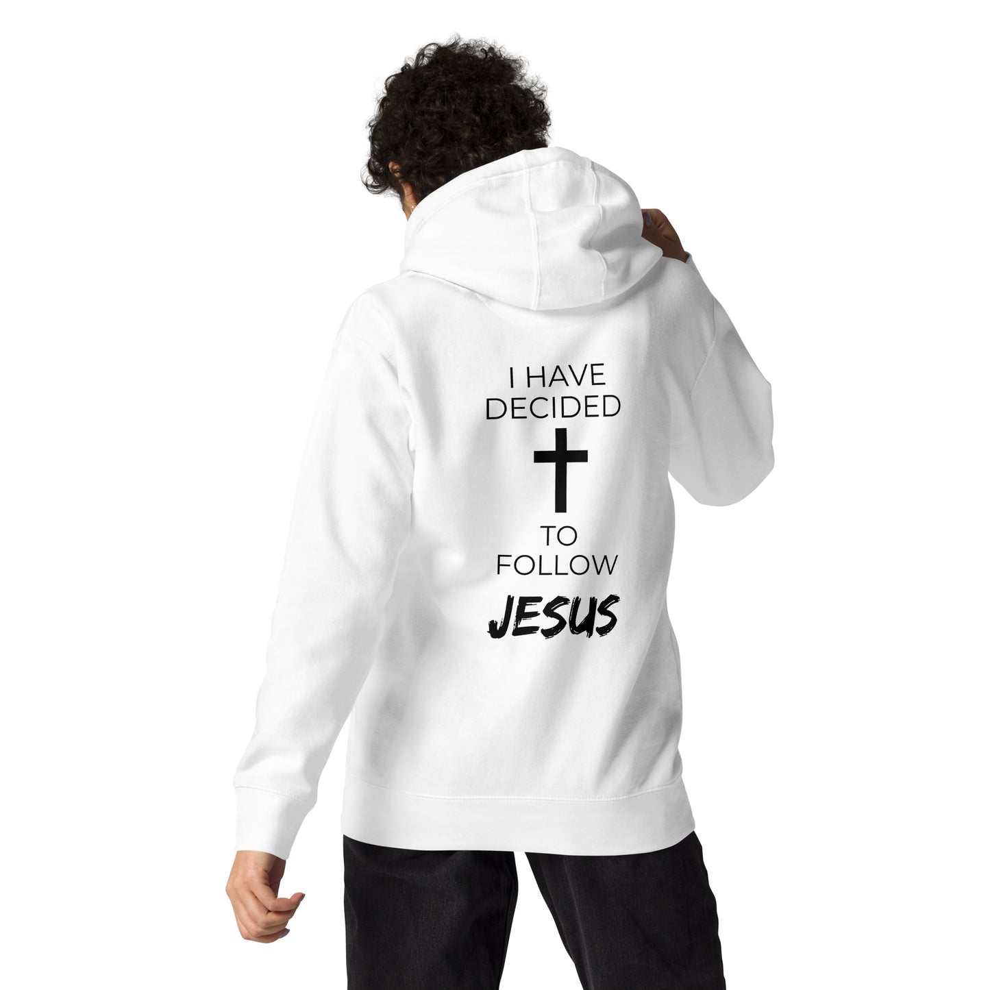 I Have Decided to Follow Jesus Unisex Hoodie (White/Grey) - Upward Focus