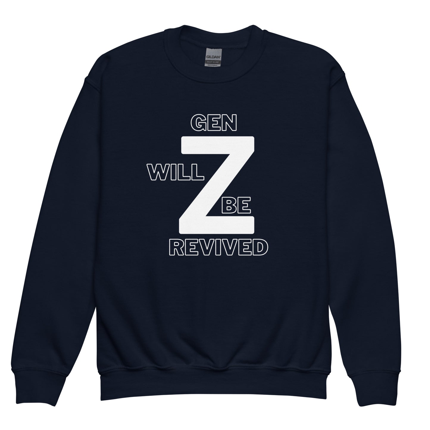 Gen Z Will Be Revived Youth Crewneck Sweatshirt - Upward Focus