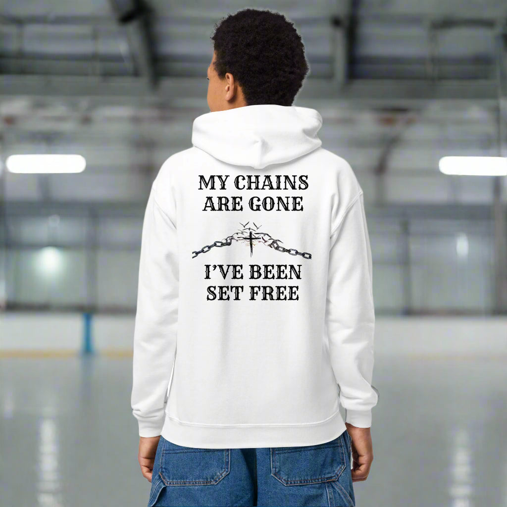 My Chains Are Gone I've Been Set Free Hoodie
