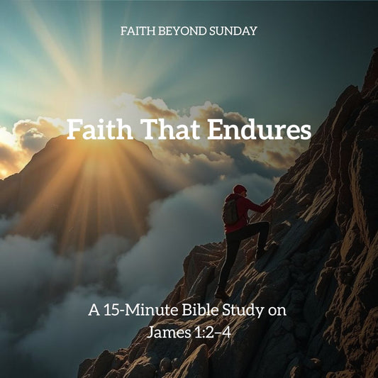 Faith That Endures