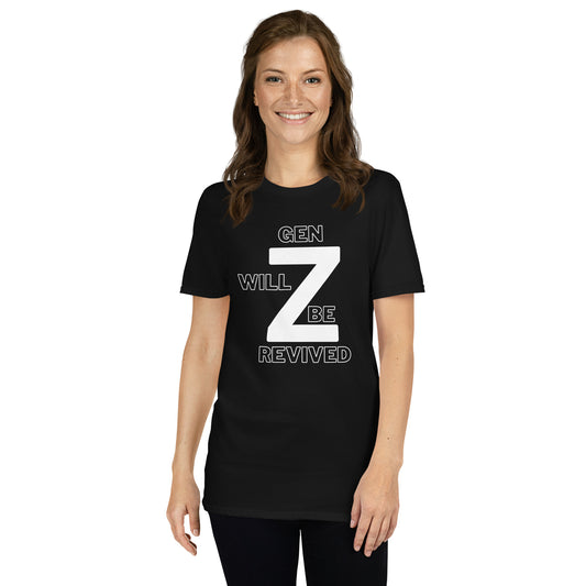 Gen Z Will be Revived T-Shirt