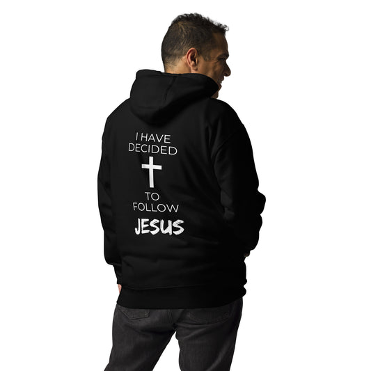 I Have decided to follow Jesus hoodie, salvation decision Christian Hoodie