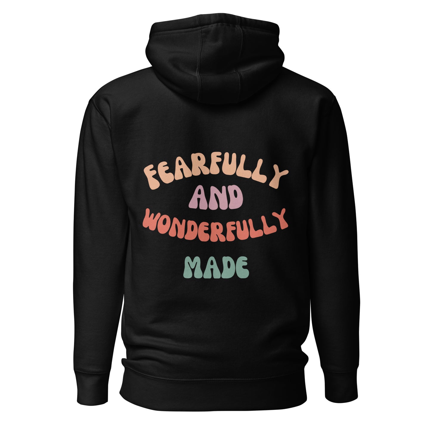 Fearfully and Wonderfully Made Unisex Hoodie