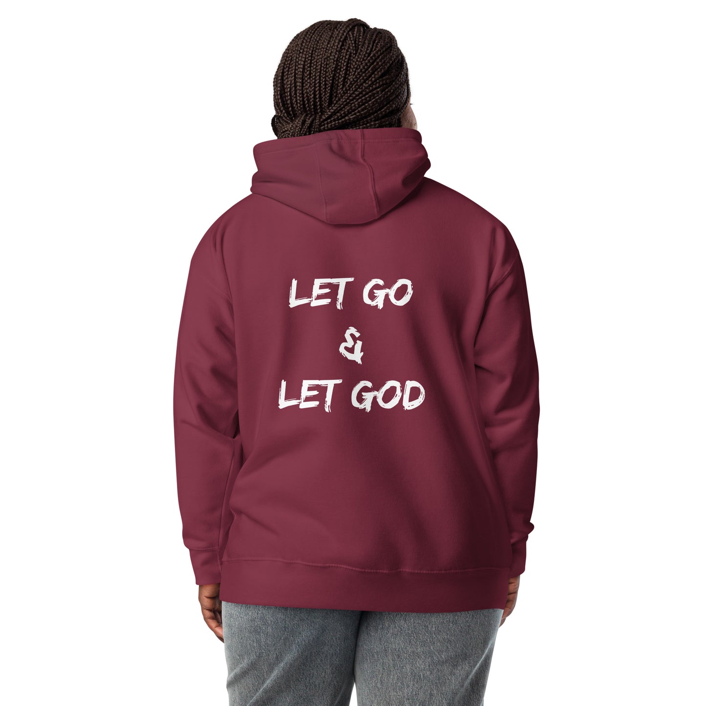 Let Go and Let God Unisex Hoodie