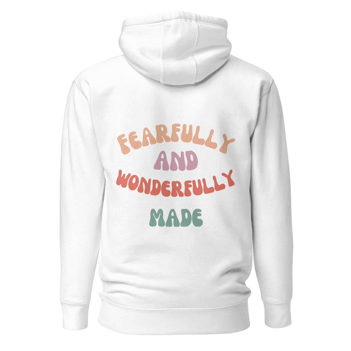 Fearfully and Wonderfully Made Unisex Hoodie