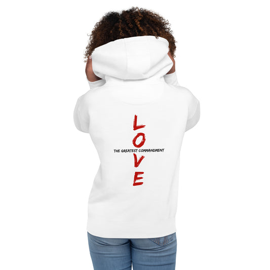 Love The Greatest Commandment Unisex Hoodie