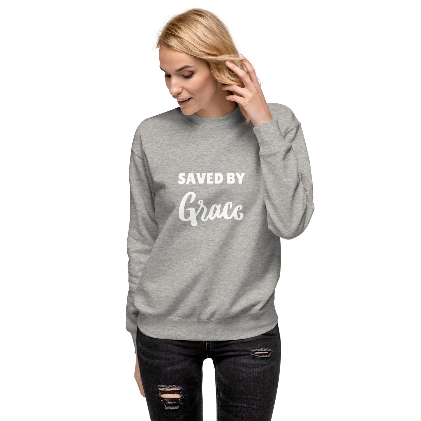 Saved By Grace Unisex Premium Sweatshirt