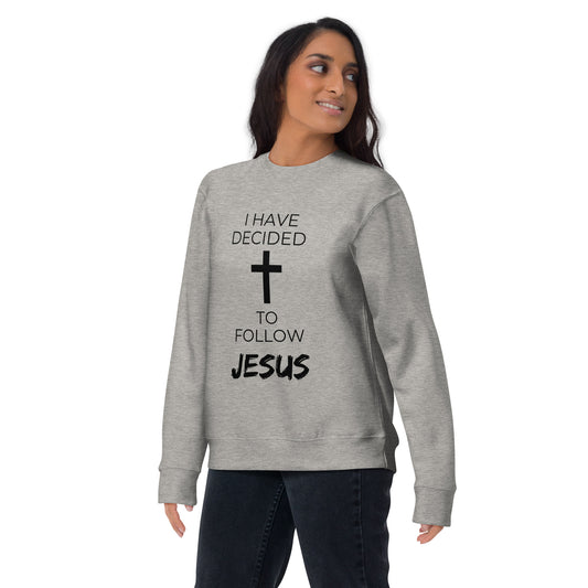 Salvation Clothing, Sweatshirt, I have decided to follow Jesus, no turning back, Christian Clothing/Sweatshirt