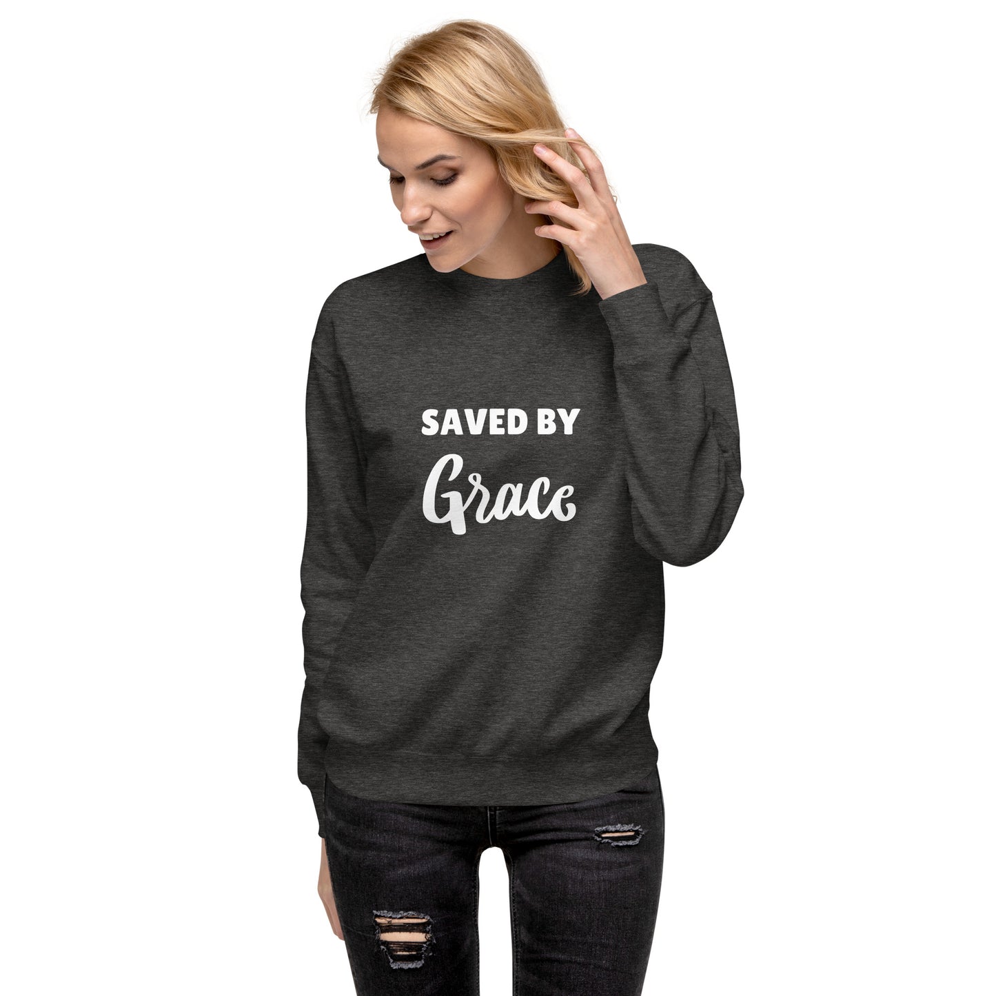 Saved By Grace Unisex Premium Sweatshirt